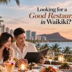 8 Memorable Dining Experiences in Waikiki